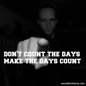 make days count